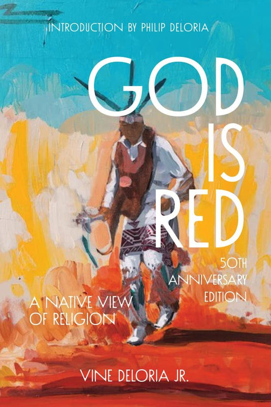 God Is Red: A Native View of Religion - Guaní Press