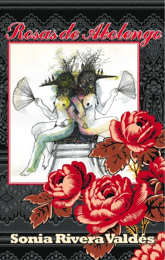 Rosas de Abolengo (Spanish Edition)