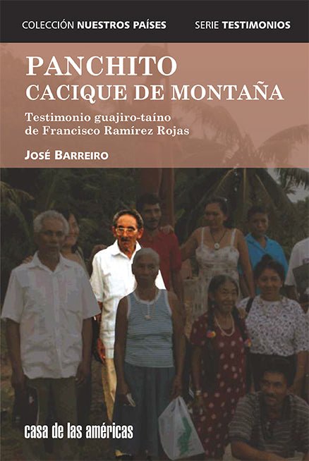 Panchito, Cacique de Montaña: Testimonio guajiro - taino de Francisco Ramirez Rojas - Guaní