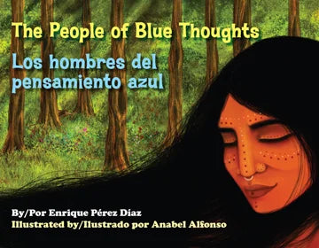 The People of Blue Thoughts / Los hombres del pensamiento azul